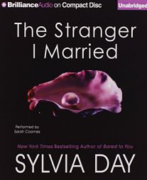 The Stranger I Married by Sylvia Day Paperback Book