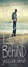 What You Left Behind by Jessica Verdi Paperback Book