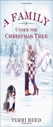 A Family Under the Christmas Tree by Terri Reed Paperback Book