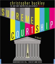 Supreme Courtship by Christopher Buckley Paperback Book