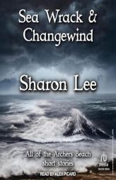 Sea Wrack and Changewind by Sharon Lee Paperback Book