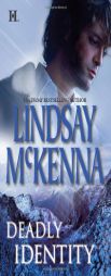 Deadly Identity by Lindsay McKenna Paperback Book