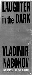 Laughter in the Dark by Vladimir Vladimirovich Nabokov Paperback Book