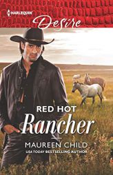 Red Hot Rancher by Maureen Child Paperback Book