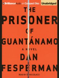 The Prisoner of Guantánamo by Dan Fesperman Paperback Book