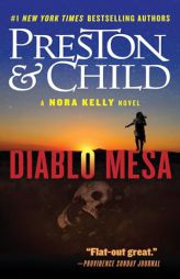 Diablo Mesa (Nora Kelly, 3) by Douglas Preston Paperback Book