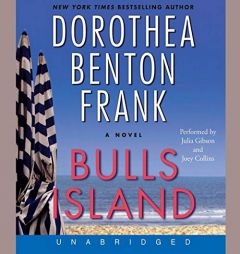 Bulls Island (The Lowcountry Tales Series) by Dorothea Benton Frank Paperback Book
