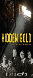Hidden Gold by Ella Burakowski Paperback Book
