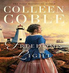 Freedom's Light by Colleen Coble Paperback Book