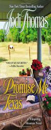 Promise Me Texas by Jodi Thomas Paperback Book