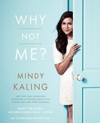 Why Not Me? by Mindy Kaling Paperback Book