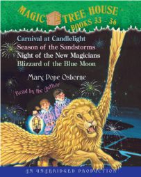 Magic Tree House: Books 33-36: #33 Carnival at Candlelight; #34 Season of the Sandstorms; #35 Night of the New Magicians; #36 Blizzard of the Blue Moo by Mary Pope Osborne Paperback Book