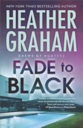Fade to Black by Heather Graham Paperback Book