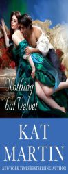 Nothing But Velvet by Kat Martin Paperback Book