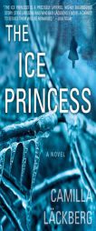 The Ice Princess by Camilla Lackberg Paperback Book