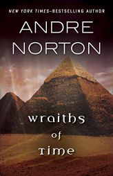 Wraiths of Time by Andre Norton Paperback Book