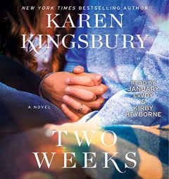 Two Weeks by Karen Kingsbury Paperback Book