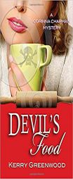 Devil's Food: Corinna Chapman Mystery (Corinna Chapman Mysteries (Poisoned Pen Press)) by Kerry Greenwood Paperback Book
