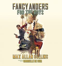 Fancy Anders for the Boys: Who Killed the Hollywood Hostess? (The Fancy Anders Series) by Max Allan Collins Paperback Book