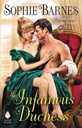 The Infamous Duchess: Diamonds in the Rough by Sophie Barnes Paperback Book