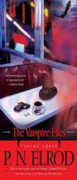 The Vampire Files, Volume Three by P. N. Elrod Paperback Book