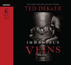 Immanuel's Veins by Ted Dekker Paperback Book