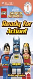 DK Readers: Lego DC Super Heroes: Ready for Action! by Dk Publishing Paperback Book