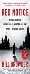 Red Notice: A True Story of High Finance, Murder, and One Man's Fight for Justice by Bill Browder Paperback Book
