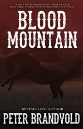Blood Mountain by Peter Brandvold Paperback Book