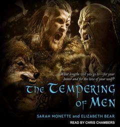 The Tempering of Men (The Iskryne Series) by Elizabeth Bear Paperback Book