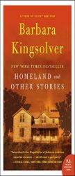 Homeland: And Other Stories (P.S.) by Barbara Kingsolver Paperback Book