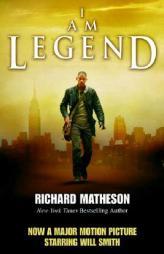 I Am Legend (Movie Tie-In) by Richard Matheson Paperback Book