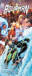 Aquaman Vol. 8 Out of Darkness by Dan Abnett Paperback Book