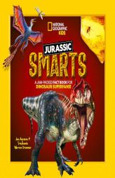 Jurassic Smarts: A jam-packed fact book for dinosaur superfans! (Nerdlet) by Stephanie Warren Drimmer Paperback Book
