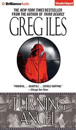 Turning Angel (Penn Cage Novels) by Greg Iles Paperback Book
