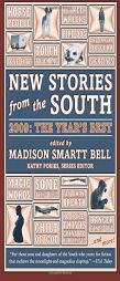 New Stories from the South 2009 by Madison Smartt Bell Paperback Book