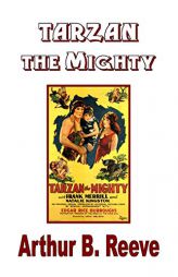 Tarzan the Mighty by Edgar Rice Burroughs Paperback Book