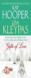 Gifts of Love by Lisa Kleypas Paperback Book