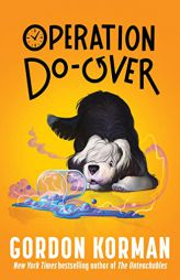 Operation Do-Over by Gordon Korman Paperback Book