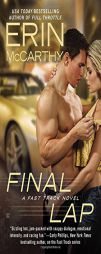 Final Lap (Fast Track) by Erin McCarthy Paperback Book