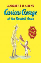 Curious George at the Baseball Game by Laura Driscoll Paperback Book