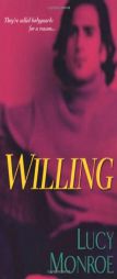 Willing by Lucy Monroe Paperback Book