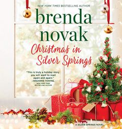 Christmas in Silver Springs (The Silver Springs Series) by Brenda Novak Paperback Book
