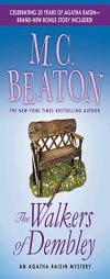 The Walkers of Dembley (20th anniversary edition) (Agatha Raisin) by M. C. Beaton Paperback Book