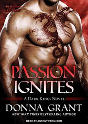 Passion Ignites (Dark Kings) by Donna Grant Paperback Book