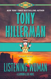 Listening Woman: A Leaphorn & Chee Novel (A Leaphorn and Chee Novel) by Tony Hillerman Paperback Book