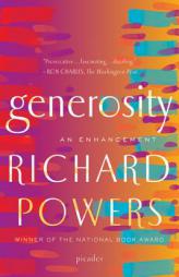 Generosity: An Enhancement by Richard Powers Paperback Book