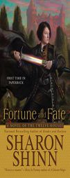 Fortune and Fate by Sharon Shinn Paperback Book