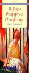 The Yellow Wallpaper and Other Writings by Charlotte Perkins Gilman Paperback Book
