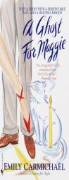 A Ghost for Maggie by Emily Carmichael Paperback Book